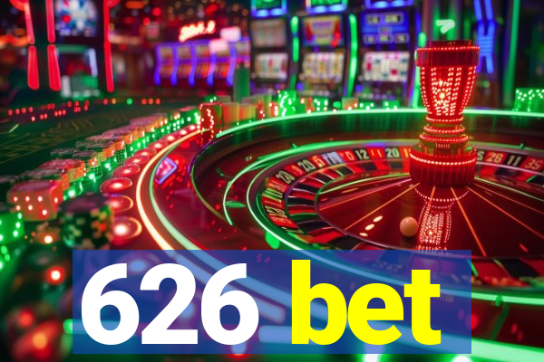 626 bet